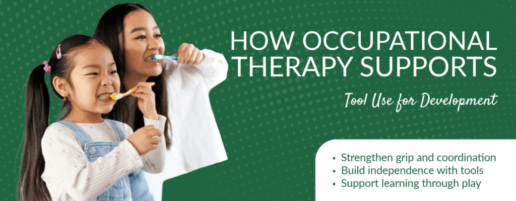 How Occupational Therapy Supports Tool Use for Development