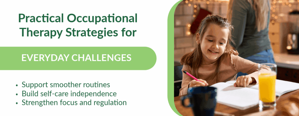 Practical Occupational Therapy Strategies for Everyday Challenges