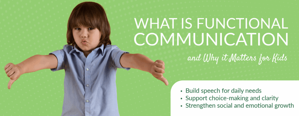 What Is Functional Communication and Why Does It Matter for Kids
